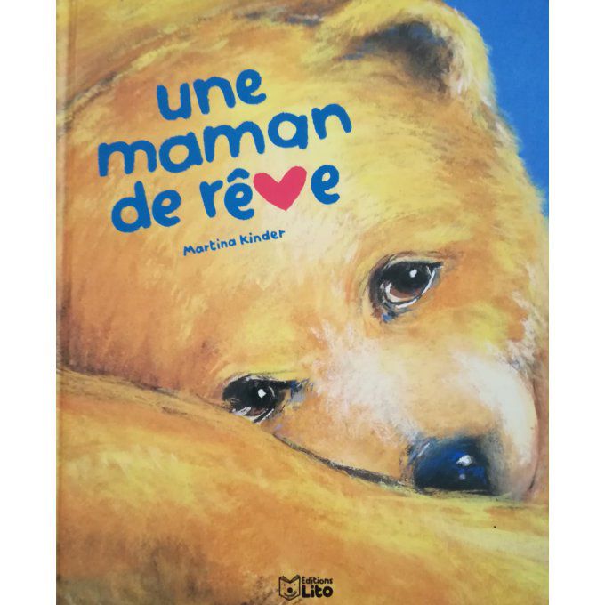 Une maman de rêve