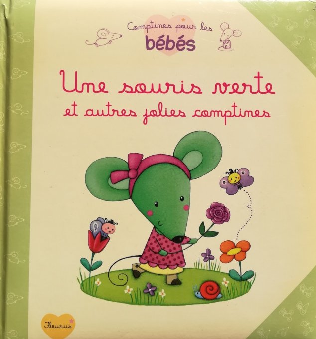 Une souris verte et autres comptines