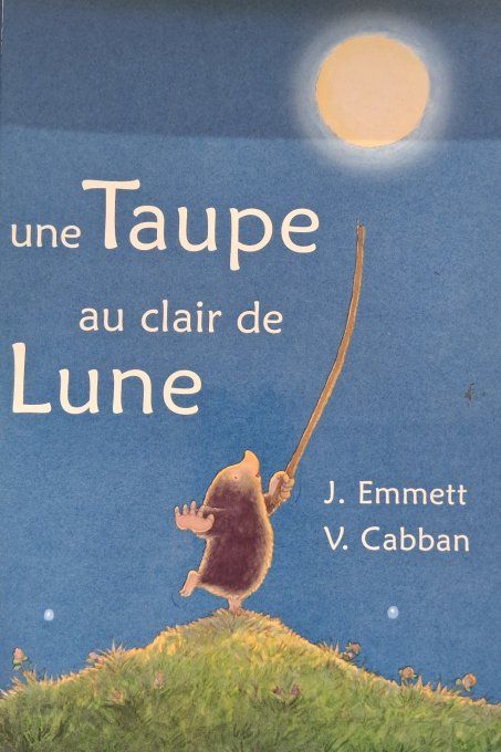 Une taupe au clair de lune