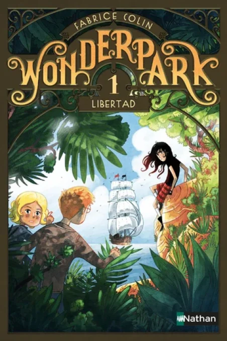 Wonderpark tome 1 libertad