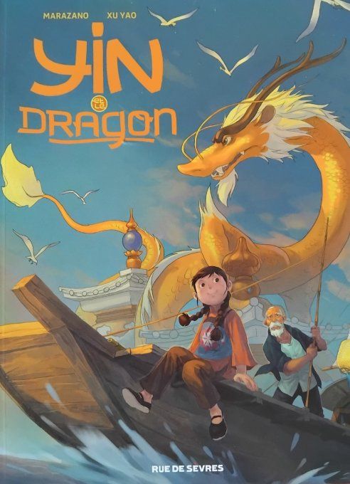 Yin et le dragon histoire complète