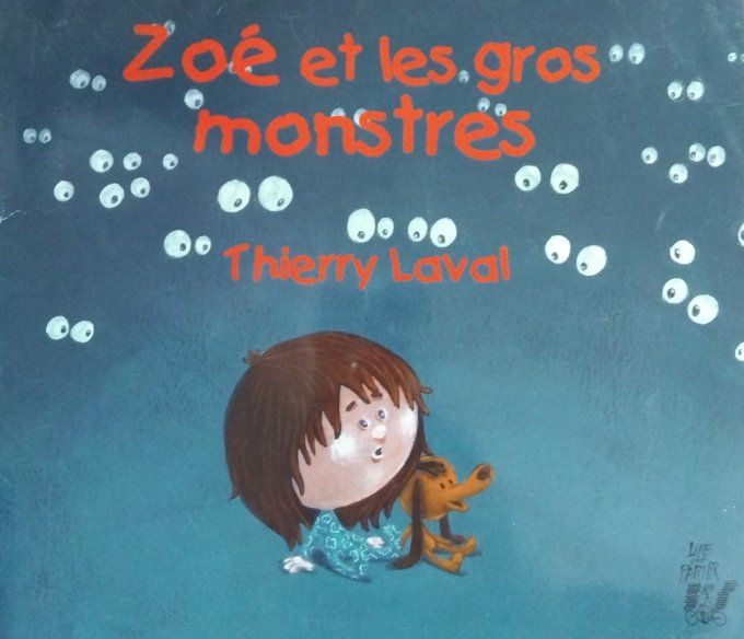 Zoé et les gros monstres