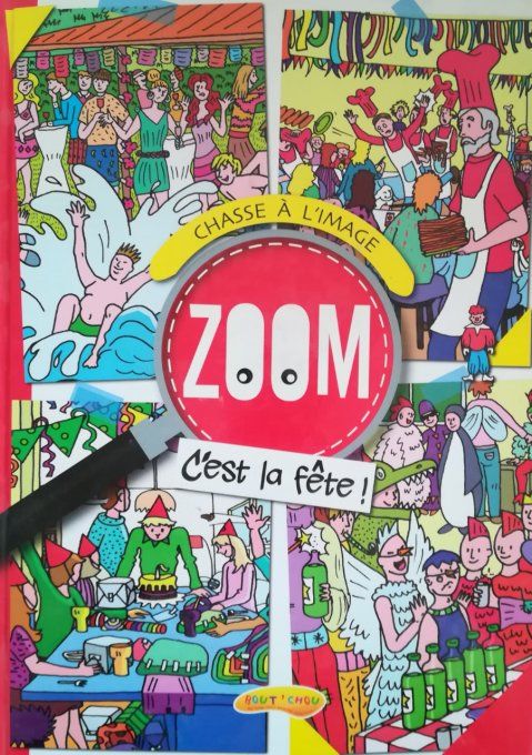 Chasse à l'image, Zoom c'est la fête !